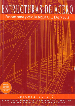 ESTRUCTURAS DE ACERO (3ª EDICIÓN, 2013)
