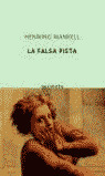 FALSA PISTA, LA
