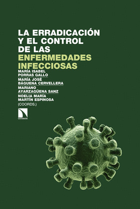 LA ERRADICACION Y EL CONTROL DE LAS ENFERMEDADES INFECCIOSAS