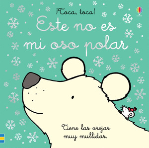 ESTE NO ES MI OSO POLAR. TOCA TOCA