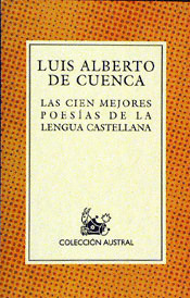 LAS CIEN MEJORES POESIAS DE LA LENGUA CASTELLANA