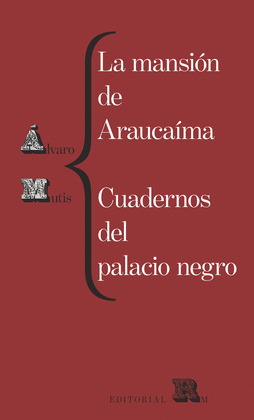 LA MANSIÓN DE ARAUCAÍMA. CUADERNOS DEL PALACIO NEGRO