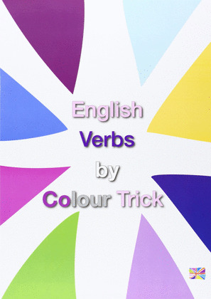 ENGLISH VERBS BY COLOUR TRICK