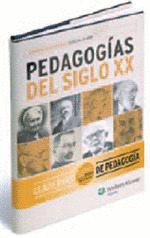 PEDAGOGIAS DEL SIGLO XX. CUADERNOS DE PEDAGOGIA. ESPECIAL 25