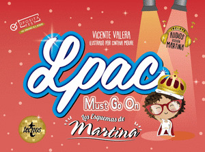 LPAC. LOS ESQUEMAS DE MARTINA. MUST GO ON (INCLUYE AUDIOS VERSIÓN MARTINA)