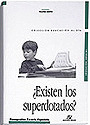 ¿EXISTEN LOS SUPERDOTADOS?