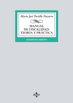 MANUAL DE FISCALIDAD: TEORÍA Y PRÁCTICA (12ª EDICIÓN, 2019)