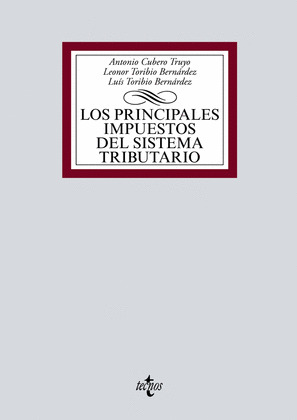 PRINCIPALES IMPUESTOS DEL SISTEMA TRIBUTARIO, LOS