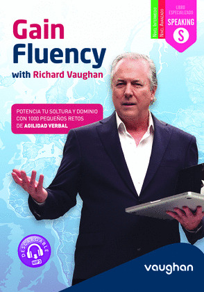 GAIN FLUENCY WITH RICHARD VAUGHAN
