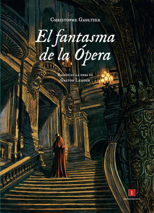 FANTASMA DE LA ÓPERA, EL