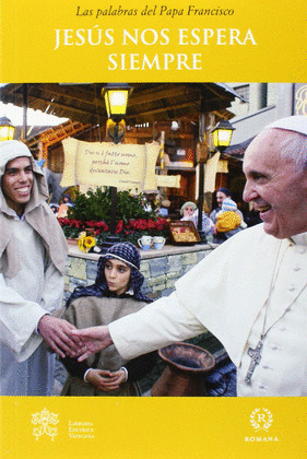 JESÚS NOS ESPERA SIEMPRE