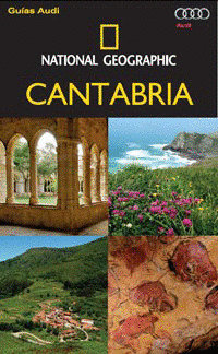 CANTABRIA. GUIA AUDI NATIONAL GEOGRAPHIC (2011)
