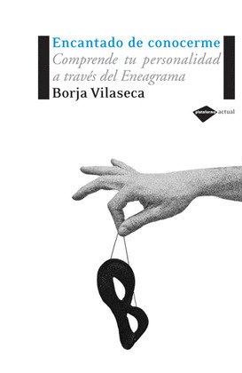 ENCANTADO DE CONOCERME, VILASECA, BORJA, ISBN: 9788496981027