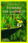 VIVIENDO CON CANIBALES