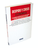 DESPIDO Y CRISIS ECONÓMICA. LOS DESPIDOS ECONÓMICO