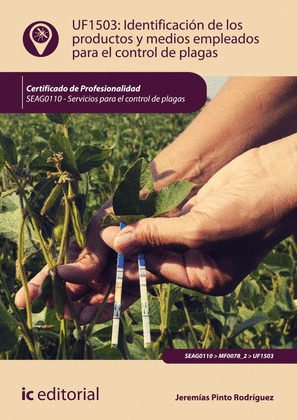 IDENTIFICACION DE LOS PRODUCTOS Y MEDIOS EMPLEADOS PARA EL CONTROL DE PLAGAS. SE