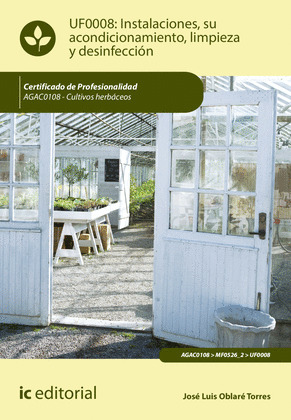 INSTALACIONES, SU ACONDICIONAMIENTO, LIMPIEZA Y DESINFECCION. AGAC0108