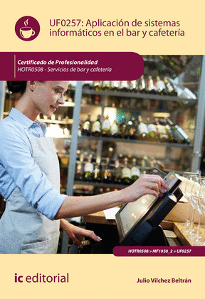 APLICACION DE SISTEMAS INFORMATICOS EN BAR Y CAFETERIA. HOTR0508