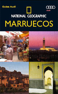 MARRUECOS. GUIA AUDI NATIONAL GEOGRAPHIC