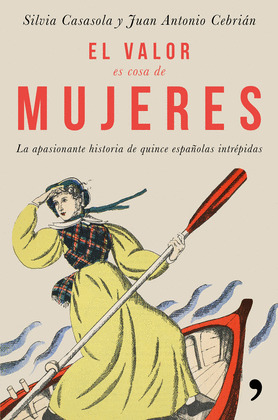 VALOR ES COSA DE MUJERES, EL