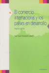 COMERCIO INTERNACIONAL Y LOS PAISES EN DESARROLLO, EL