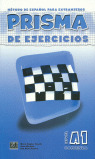PRISMA, METODO DE ESPAÑOL, NIVEL A1. LIBRO DE EJERCICIOS
