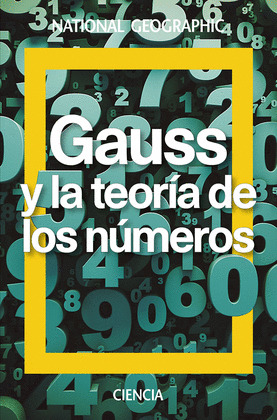 GAUSS Y LA TEORÍA DE LOS NÚMEROS