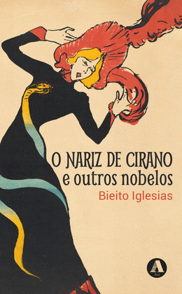 NARIZ DE CIRANO E OUTROS NOBELOS, O