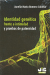 IDENTIDAD GENETICA FRENTE A INTIMIDAD