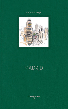 MADRID. LIBRO DE VIAJE