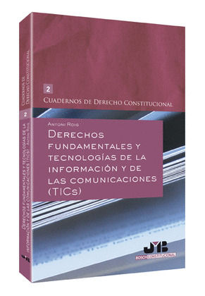 DERECHOS FUNDAMENTALES Y TECNOLOGIAS DE LA INFORMA