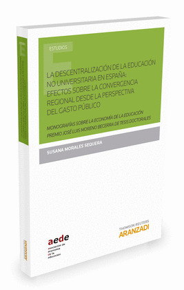 DESCENTRALIZACION DE LA EDUCACION NO UINVERSITARIA EN ESPAÑA EFECTOS