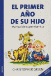 PRIMER AÑO DE SU HIJO, EL