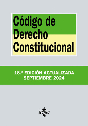 CÓDIGO DE DERECHO CONSTITUCIONAL (18ª EDICIÓN. 2024)