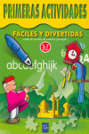PRIMERAS ACTIVIDADES. FACILES Y DIVERTIDAS (5-7 AÑOS)