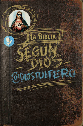 BIBLIA SEGUN DIOS, LA