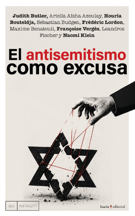 ANTISEMITISMO COMO EXCUSA, EL