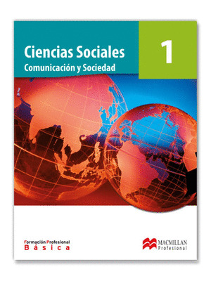 COMUNICACION Y SOCIEDAD, CIENCIAS SOCIALES 1, FP BASICA