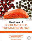 HANDBOOK OF FOOD AND FEED FROM MICROALGAE