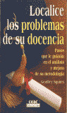MU. LOCALICE LOS PROBLEMAS DE SU DOCENCIA