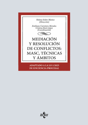 MEDIACIÓN Y RESOLUCIÓN DE CONFLICTOS: MASC, TÉCNICAS Y ÁMBITOS