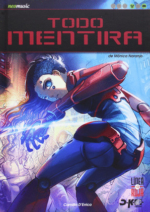 TODO MENTIRA COMIC (MONICA NARANJO)
