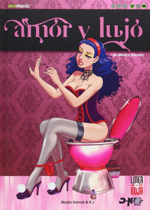 AMOR Y LUJO COMIC (MONICA NARANJO)