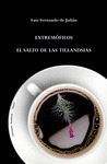EXTREMOFILOS / EL SALTO DE LAS TILLANDSIAS