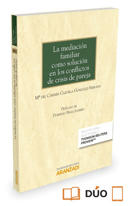 MEDIACION FAMILIAR COMO SOLUCION EN LOS CONFLICTOS DE CRISIS DE PAREJA