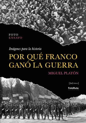 POR QUE FRANCO GANO LA GUERRA