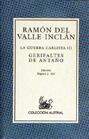 GERIFALTES DE ANTAÑO (LA GUERRA CARLISTA, III)